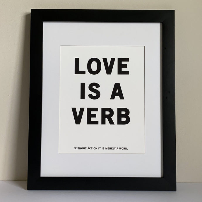 Love is a Verb Print - Black