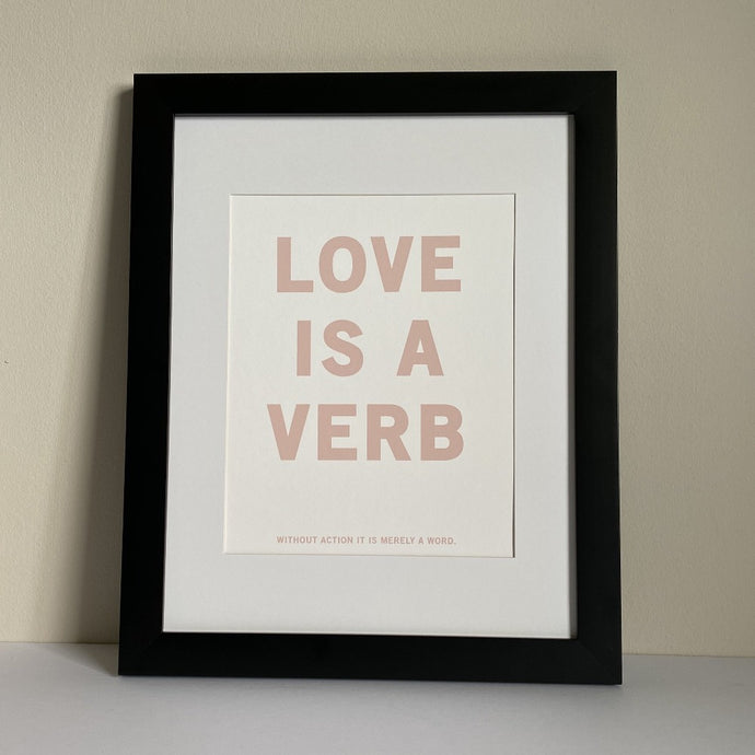 Love is a Verb Print - Blush Pink