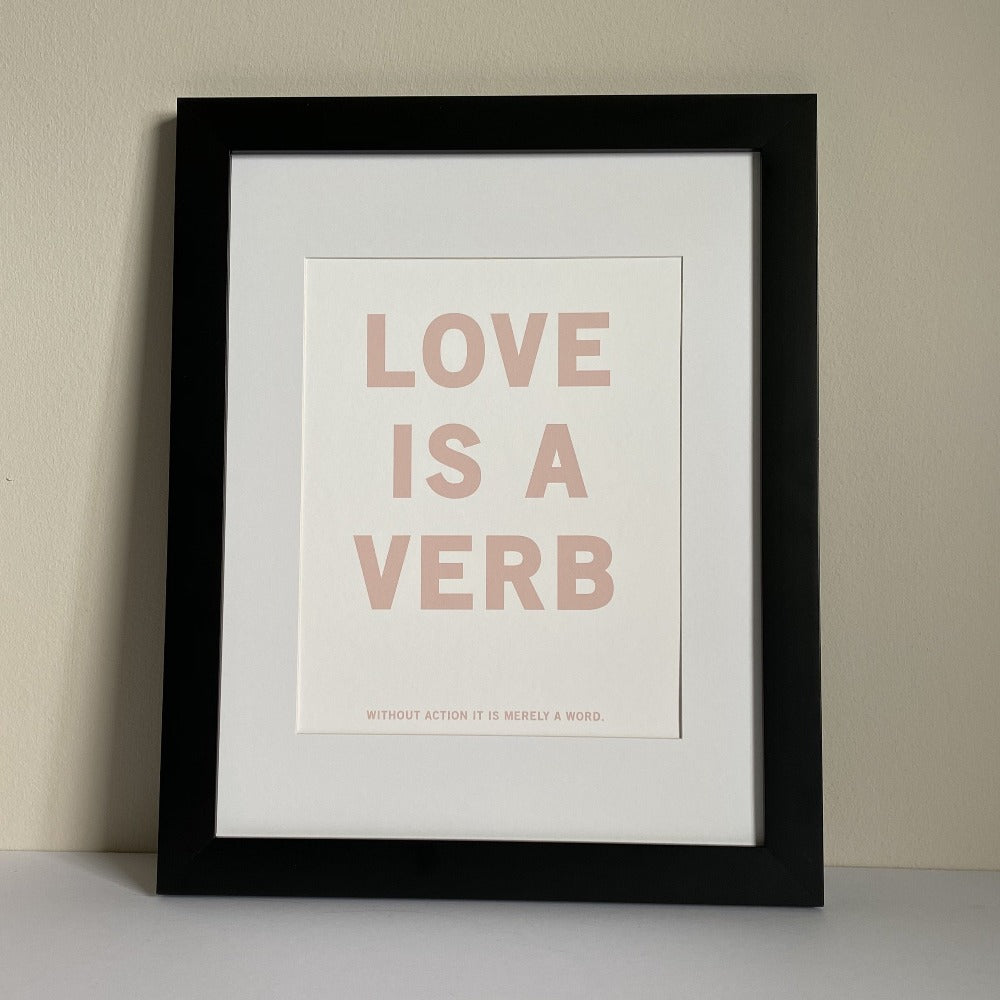 Love is a Verb Print - Blush Pink